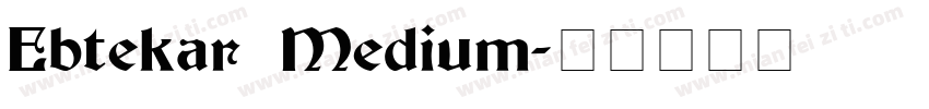 Ebtekar Medium字体转换